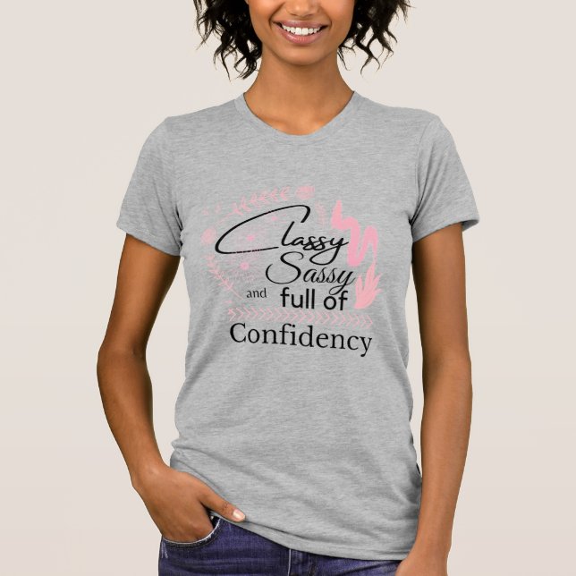 Camiseta Clássica Confiança Sassy Curta Manga das Mulheres (Frente)