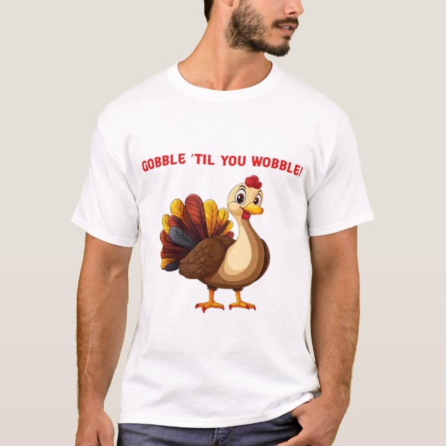 Camiseta Clássica Funny Turkey Gobble Até Você Cam (Frente)