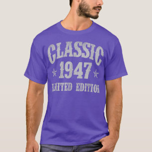 Camiseta Clássico 1947 Edição Limitada Ano de Nascimento