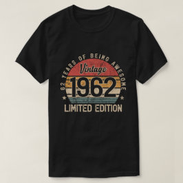 Camiseta Clássico 1962, 62 Anos Sendo Incrível, 62º Anivers