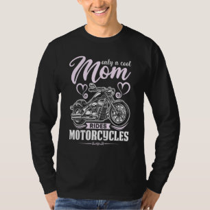 Camiseta Clássico Biker Apenas Uma Mãe Legal Dirige Motocic