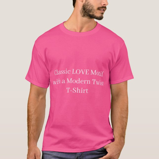 Camiseta Clássico Motivo de AMOR com um Toque Mode (Frente)