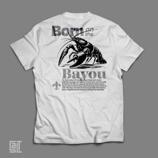 Camiseta Clássico Nascido nas Vibrações Cajun do Bayou