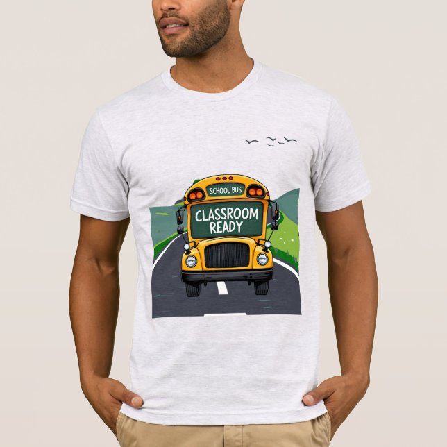 Camiseta Classroom Ready  - Teacher Appreciation Gift (Frente)