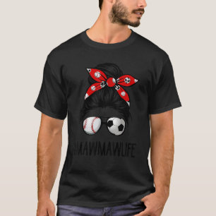 Camiseta Classy Mawmaw Life Soccer Messy Bun Baseball Game