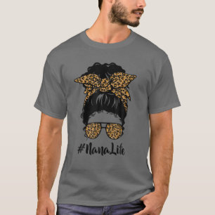 Camiseta Classy Nana Life Messy Hair Bun Leopard Women Moth