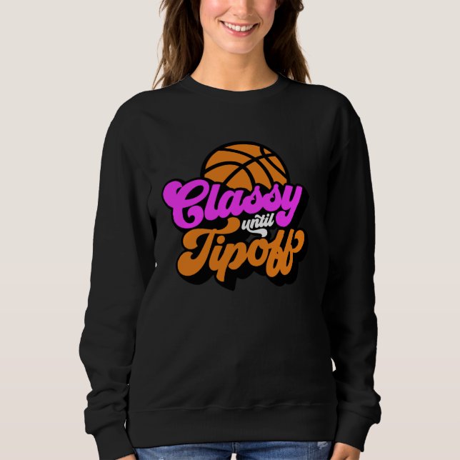 Camiseta Classy Until Tipoff Basketball (Frente)