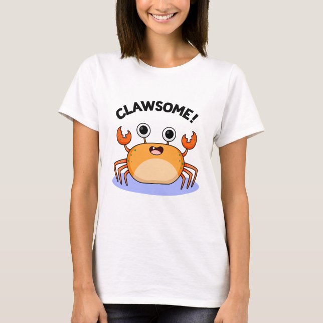 Camiseta Clawsome Engraçado Caranguejo Incrível (Frente)