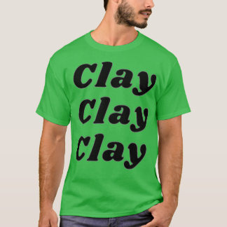 Camiseta Clay Clay Clay