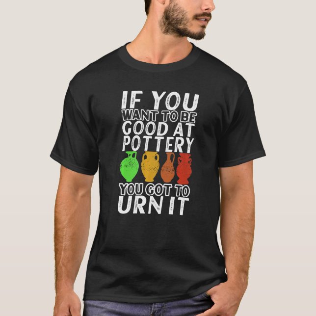 Camiseta Clay Potter Cerâmica Trabalho de arte Pottery 1 (Frente)