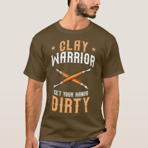 Camiseta Clay Warrior Pottery Pote Kiln Handmade Ceramist