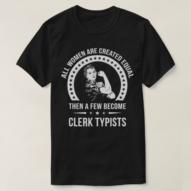 Camiseta Clerk Typist s for Women  Clerk Typist  (Frente do Design)