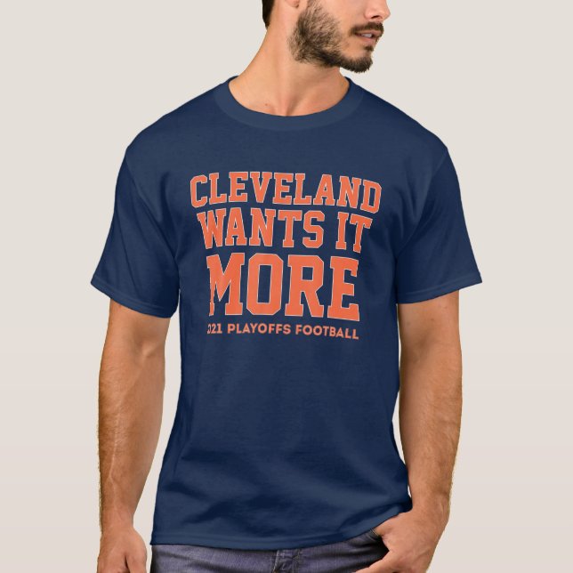 Camiseta Cleveland Quer Mais Jogadores De Futebol De 2021 (Frente)