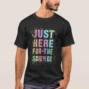 Camiseta Clever Apenas Aqui para a Equipe de Química de Ciê
