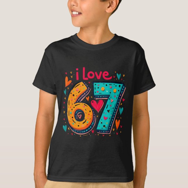 Camiseta Clic 67 Design de Meme Meme Engraçado Eu Amo Seis  (Frente)