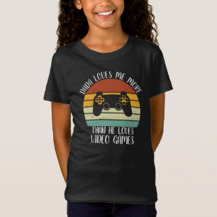 Camiseta CLIENTE Dada me ama mais do que ele ama o videogam