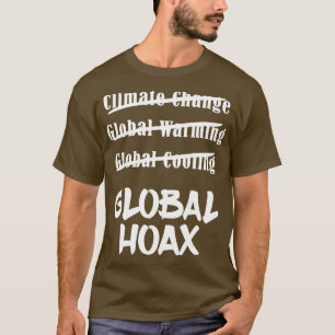 Camiseta Clima Mudança Global Hoax Save Planet Earth Tee