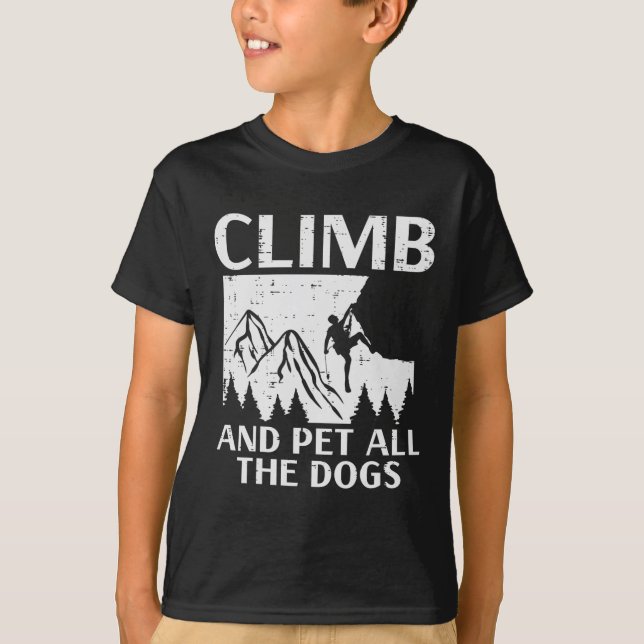 Camiseta Climb And Pet All Dogs Rock Climber Climbing Men W (Frente)