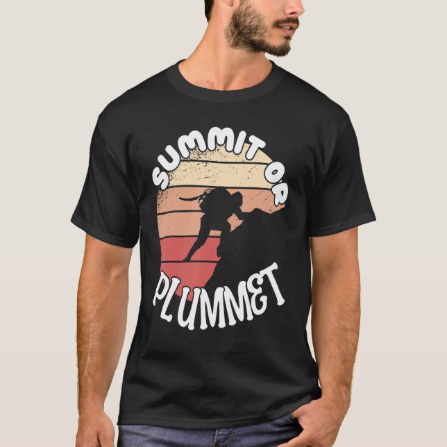 Camiseta Climber Rock Climbing Summit or Plummet Bouldering (Frente)