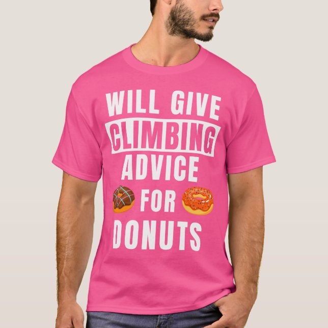 Camiseta Climbing Advice For Donuts Climber Bouldering Funn (Frente)