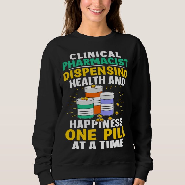 Camiseta Clinical Pharmacist Happiness One Pill At A Time (Frente)