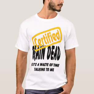 Camiseta Clinicamente morto certificado