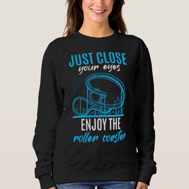 Camiseta Close Your Eyes Enjoy Roller Coaster Adventure Par (Frente)
