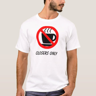 Camiseta Closers somente