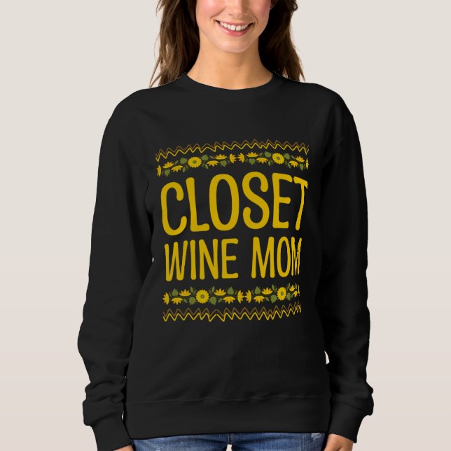 Camiseta Closet Wine Mom Wine  Mother Champagne Mommy Party (Frente)