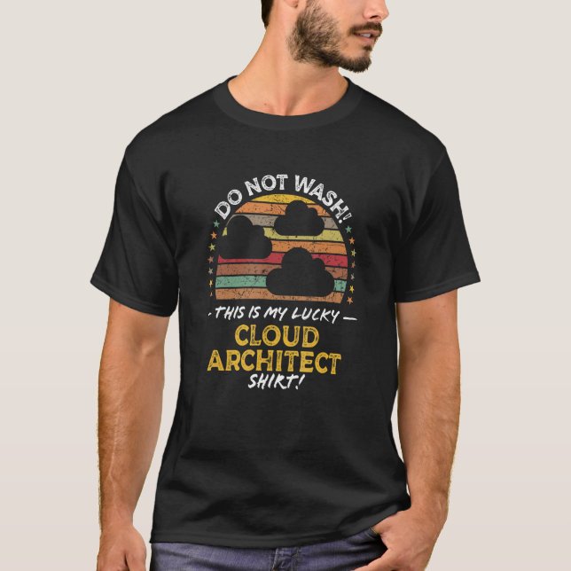 Camiseta Cloud Architect Data Center Tech Quote Graphic (Frente)