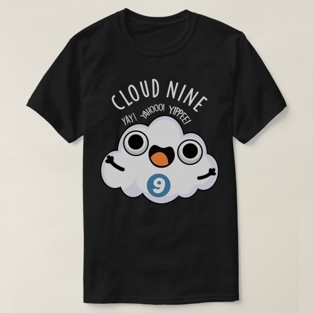 Camiseta Cloud Nine Funny Weather Pun (Frente do Design)