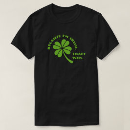 Camiseta Clover (brilhante) - Porque eu sou irlandês