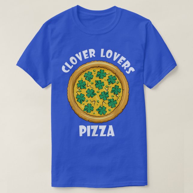 Camiseta Clover Lovers Pizza Shamrock St Patricks Day Toddl (Frente do Design)