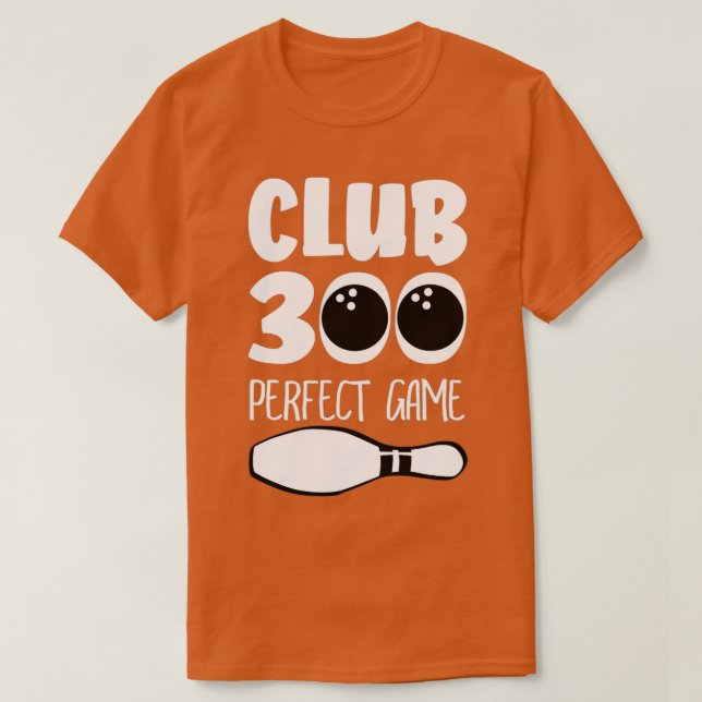 Camiseta Clube 300 Bolas de boliche Perfeitas (Frente do Design)