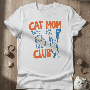 Camiseta Clube da Gata Mãe a Vida é Melhor com Gat