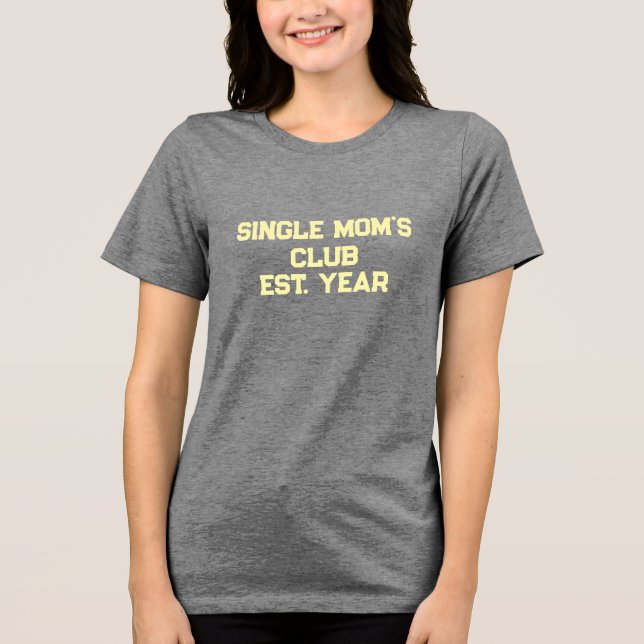 Camiseta Clube das Mães Solteiras  (Frente)
