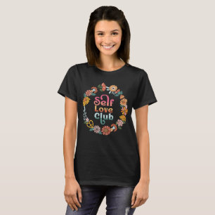 Camiseta Clube de Amor Próprio Citação Positiva Retro