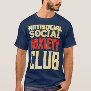 Camiseta Clube de Ansiedade Social Antisocial