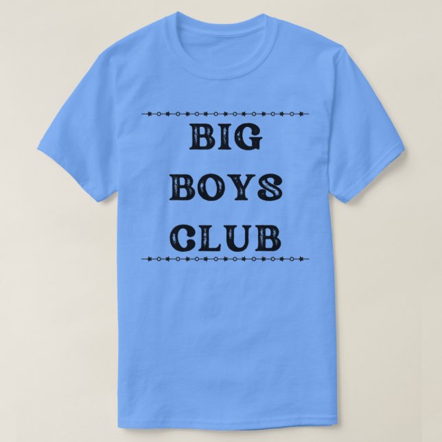 CAMISETA CLUBE DE BIG BOYS (Frente do Design)