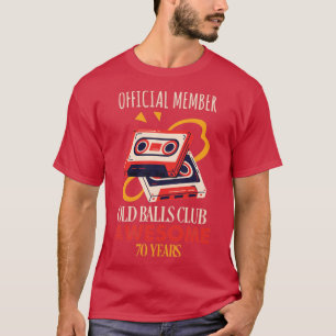 Camiseta clube de bolas engraçadas e engraçadas de 70 anos 