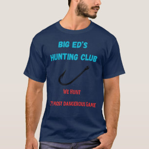 Camiseta Clube de Caça do Big Ed