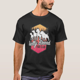 Camiseta Clube de Fãs da Raça Bully Engraçada Pit Bull Amst