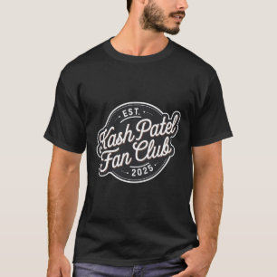 Camiseta Clube de Fãs de Kash Patel Est. 2025 Logotipo Vint
