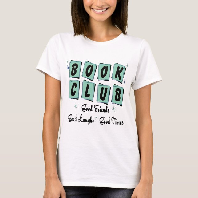Camiseta Clube de leitura retro - bons amigos, épocas e (Frente)