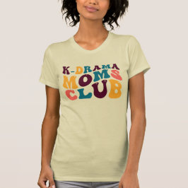 Camiseta Clube de Mães do K-Drama Groovy Summer Vibes Sad B