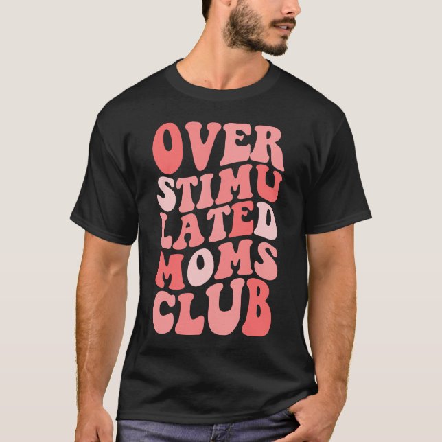 Camiseta Clube de Mães Overstimuladas de Mulheres (Frente)