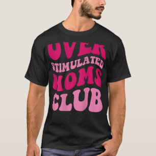 Camiseta Clube de Mães sobreamontoado Engraçado Dizendo Mul