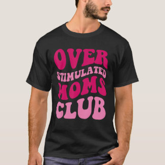 Camiseta Clube de Mães sobreamontoado Engraçado Dizendo Mul