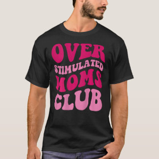 Camiseta Clube de Mães sobreamontoado Engraçado Dizendo Mul
