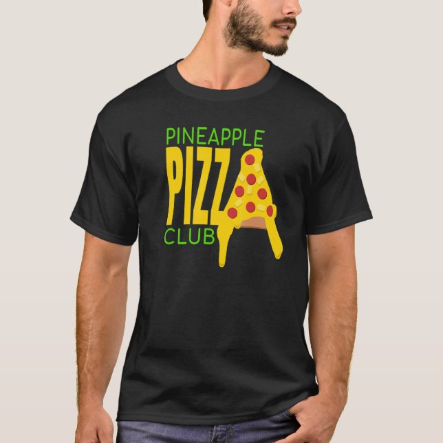 Camiseta Clube de pizza de abacaxi (Frente)